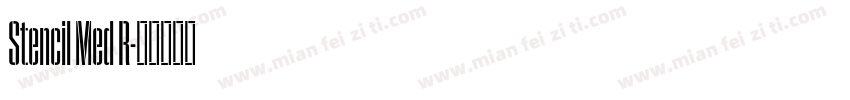Stencil Med R字体转换